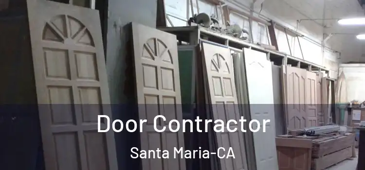  Door Contractor Santa Maria-CA